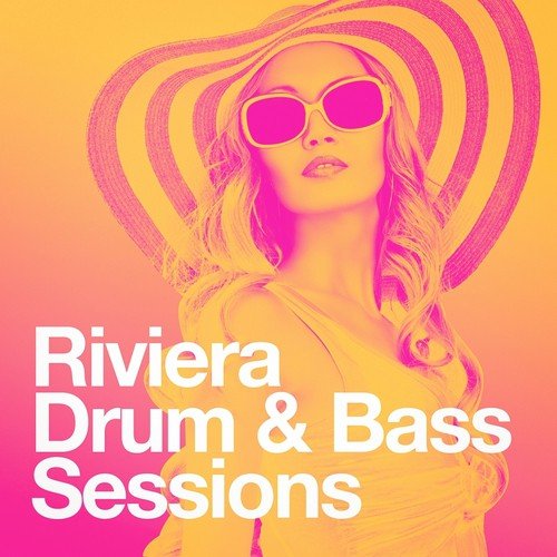 Riviera Drum & Bass Sessions
