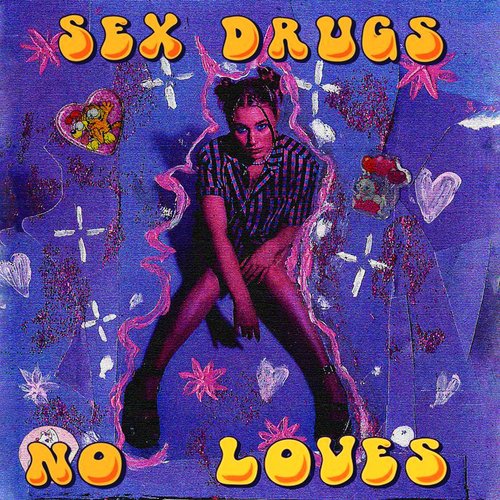 Sex, Drugs, No Loves_poster_image