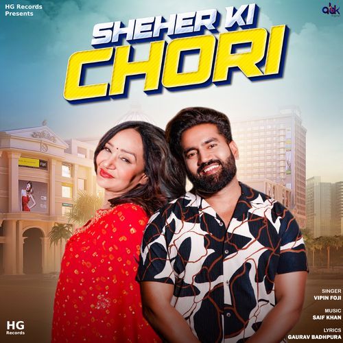 Sheher Ki Chori