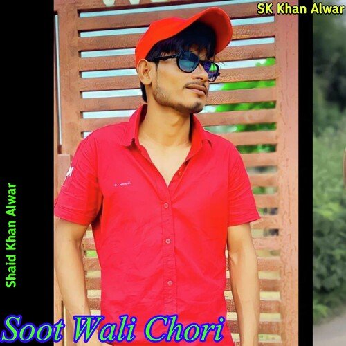 Soot Wali Chori