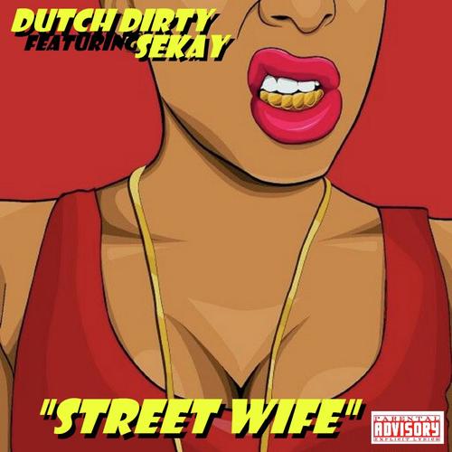 Street Wife (feat. Sekay)_poster_image