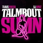 Talmbout Sumn (Clean)