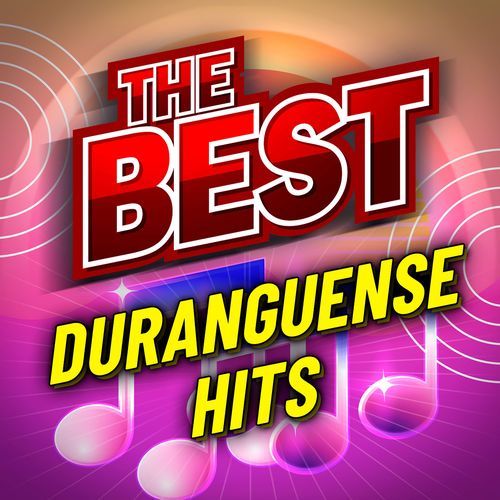 The Best Duranguense Hits