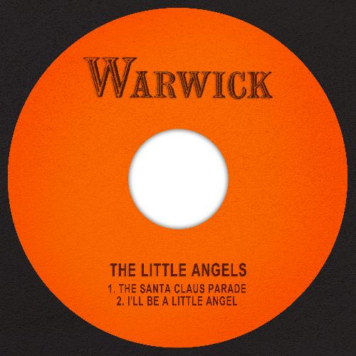 The Santa Claus Parade / I'll Be a Little Angel