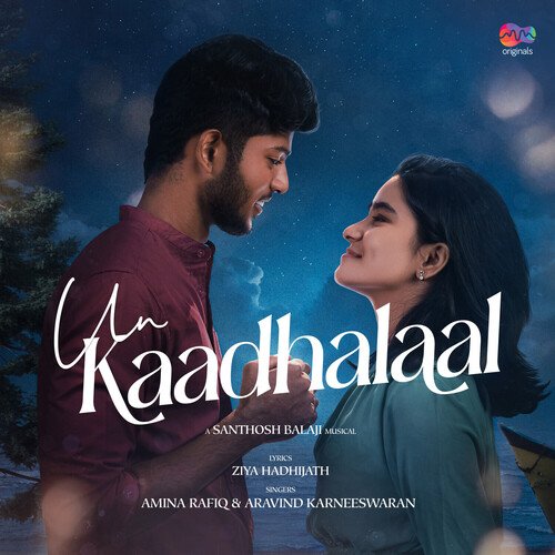 Un Kaadhalaal (From "MM Originals") (Original Soundtrack)