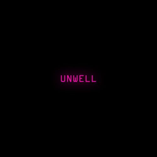 Unwell