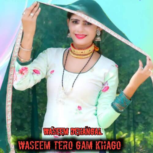 Waseem Tero Gam Khago cover art