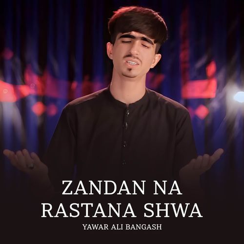 Zandan Na Rastana Shwa