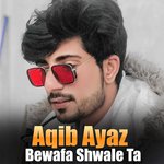 Bewafa Shwale Ta