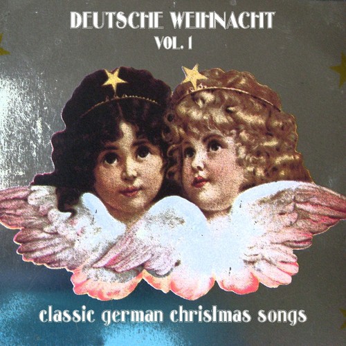 Deutsche Weihnachten, Vol.1 (Classic German Christmas Songs)_poster_image