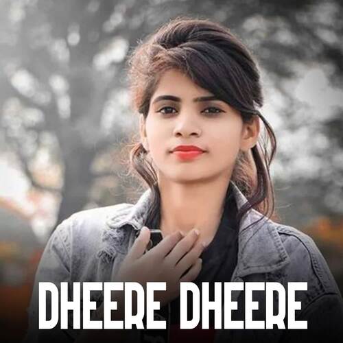 Dheere Dheere