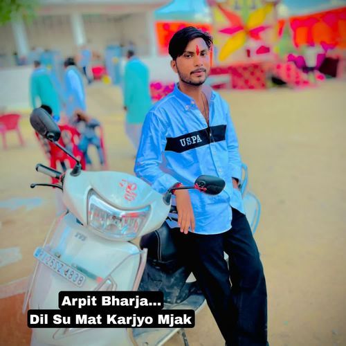 Dil Su Mat Karjyo Mjak
