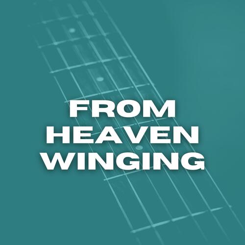 From Heaven Winging_poster_image