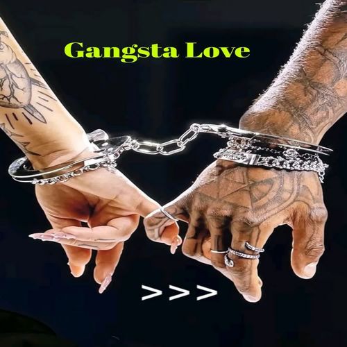 Gangsta Love