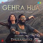 Gehra Hua (From "Dhurandhar")_poster_image