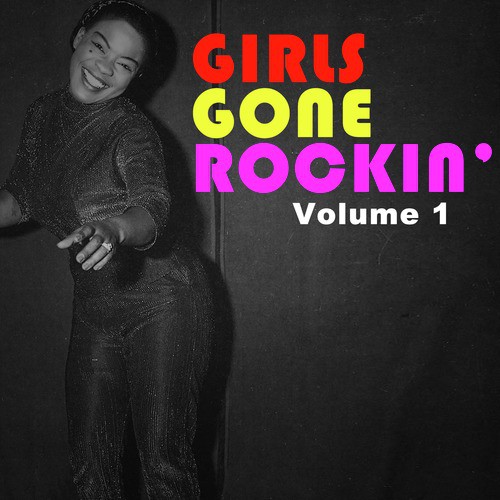 Girls Gone Rockin', Vol. 1
