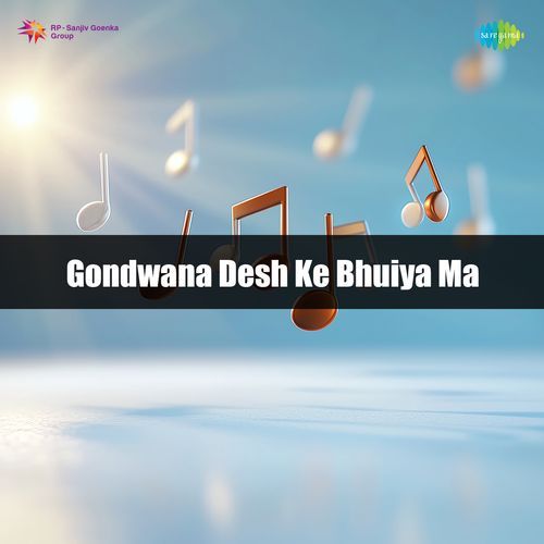 Gondwana Desh Ke Bhuiya Ma