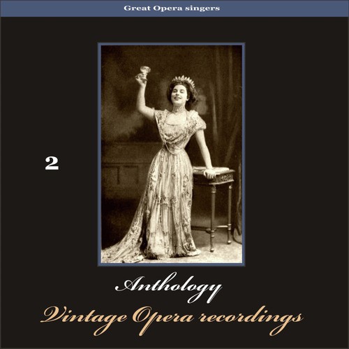 Great Opera Singers - Anthology of Vintage Opera Recordings, Volume 2_poster_image