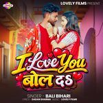 I Love You Bol Da