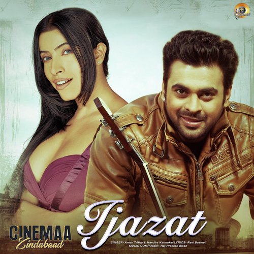 Ijazat (From &quot;Cinemaa Zindabaad&quot;)