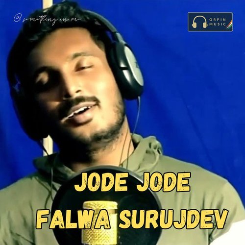 Jode Jode Falwa Surujdev