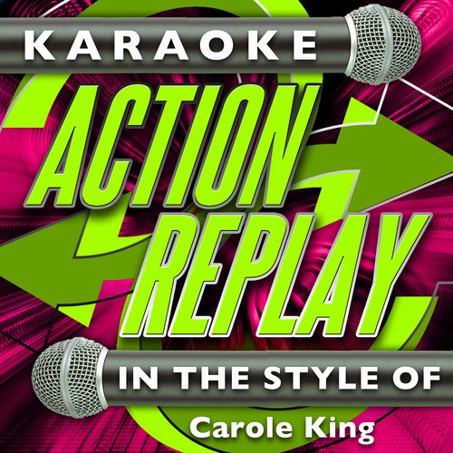 Karaoke Action Replay: In the Style of Carole King