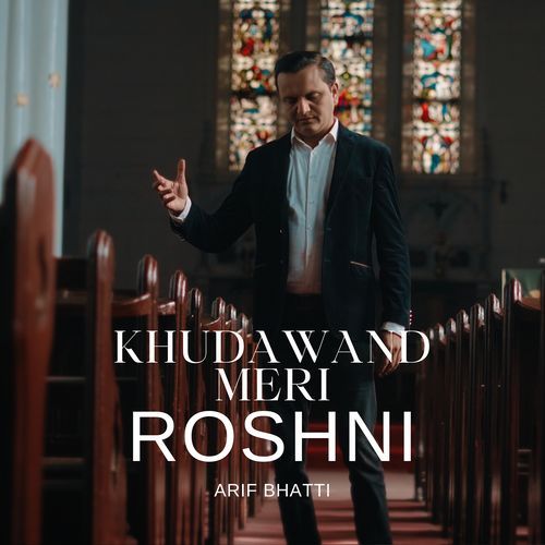 Khudawand Meri Roshni