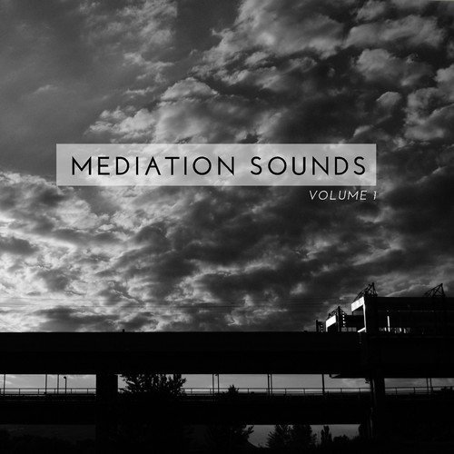 Mediation Sounds, Vol. 01