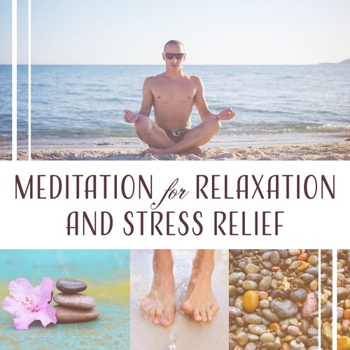 Meditation for Relaxation and Stress Relief (111 Tracks with Calming Music to Find Calm, Focus and Clarity, Unwind After Work)
