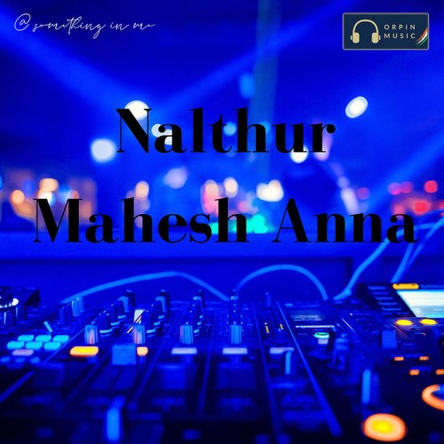 Nalthur Mahesh Yadav Anna