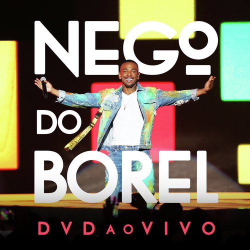 Nego do Borel - Ao Vivo_poster_image