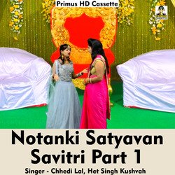 Notanki Satyavan Savitri Part 1 (Hindi Song)-MVpfchZCeFo