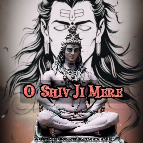 O Shiv Ji Mere