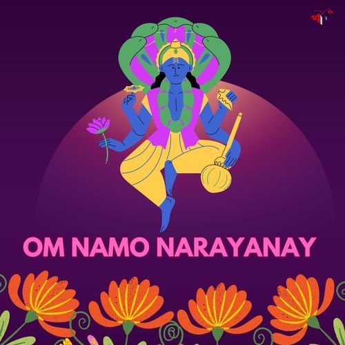 Om Namo Narayanay