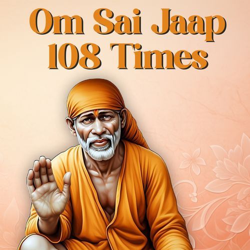 Om Sai Jaap 108 Times