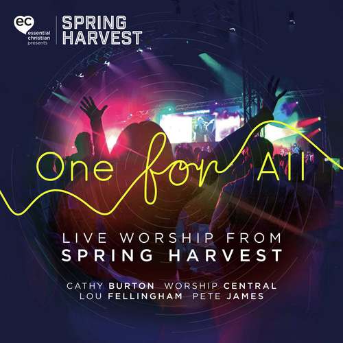 One For All: Live Worship from Spring Harvest