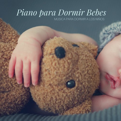 Piano para Dormir Bebes – Música para dormir a los niños