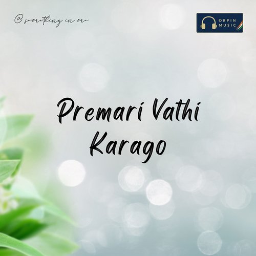 Premari Vathi Karago