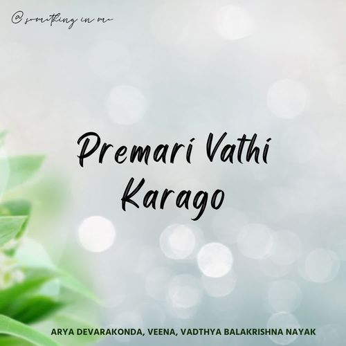 Premari Vathi Karago