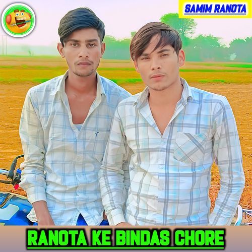 Ranota Ke Bindas Chore