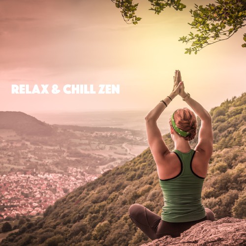 Relax & Chill Zen