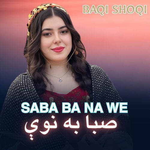 Saba Ba Na We