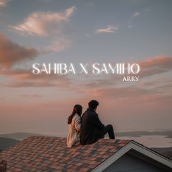 Sahiba X Samjho