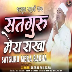 Satguru Mera Rakha-RQ4bB0xXZXI