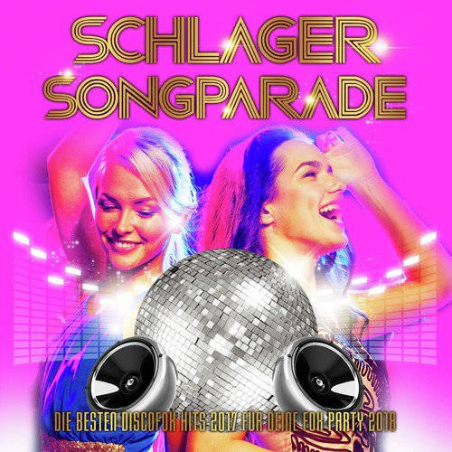 Schlager Songparade - Die besten Discofox Hits 2017 für deine Fox Party 2018