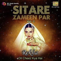 Sitare Zameen Par - Rekha "Dil Cheez Kya Hai" Vol. 2