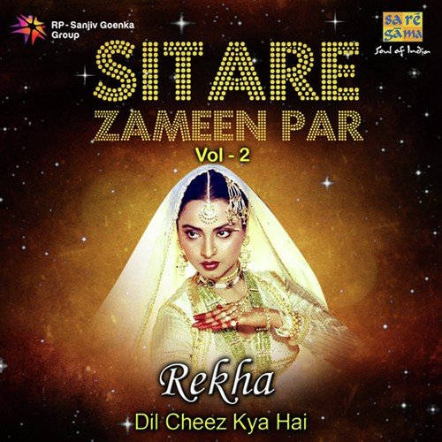 Sitare Zameen Par - Rekha "Dil Cheez Kya Hai" Vol. 2