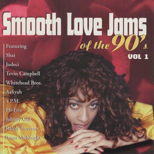Smooth Love Jams of the 90's, Vol. 1