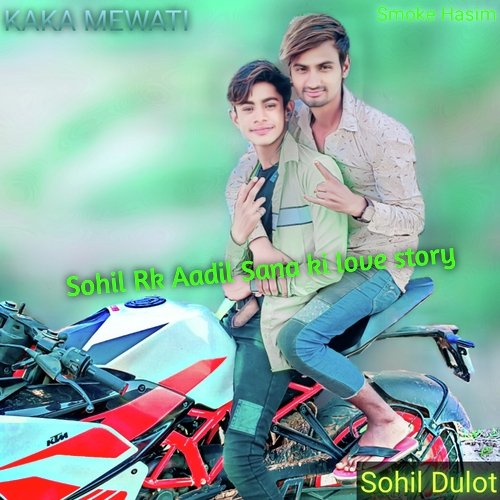 Sohil Rk Aadil Sana Ki Love Story