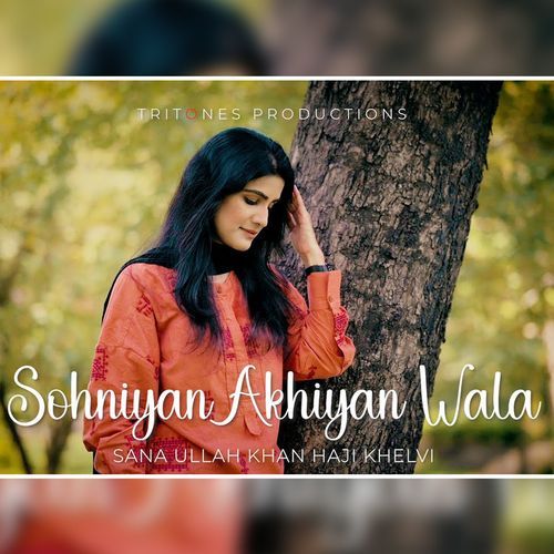 Sohniya Akhiyan Wala